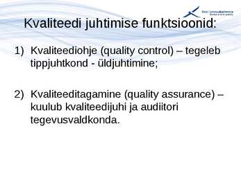 Kvaliteedijuhtimise aluste konspekt #67