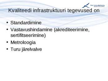 Kvaliteedijuhtimise aluste konspekt #71