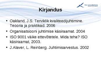 Kvaliteedijuhtimise aluste konspekt #9