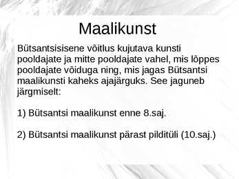 Bütsantsiaeg- slaididega #2