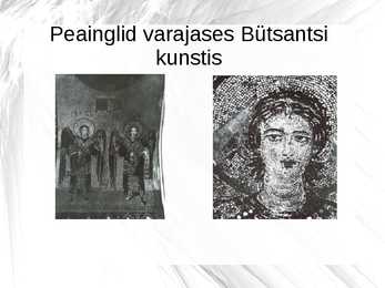 Bütsantsiaeg- slaididega #4