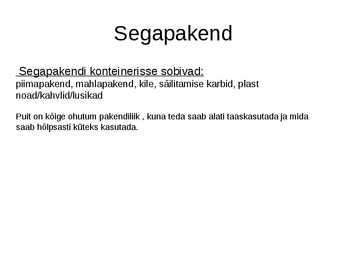 Pakendite sorteerimine #5