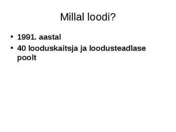 Eestimaa Looduse Fond #3