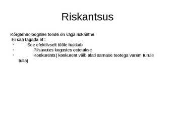 Kõrgtehnoloogiline tootmine #4