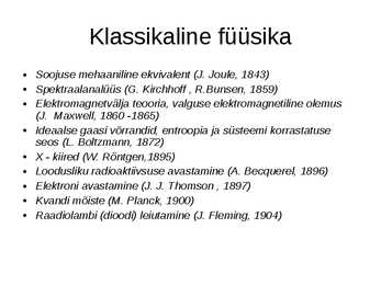 Klassikaline füüsika ja lähismaailm #8