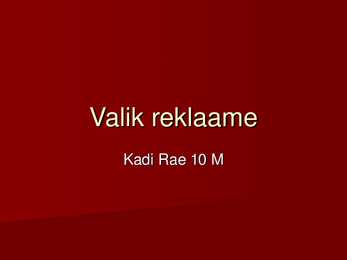 Valik reklaame