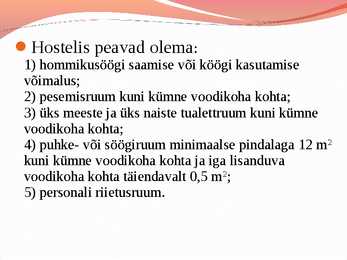 Hosteli nõuded #4