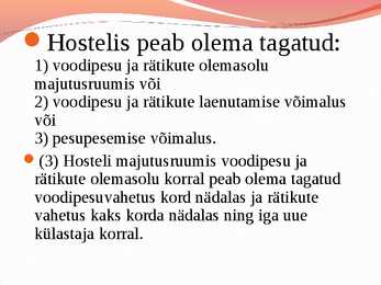 Hosteli nõuded #8
