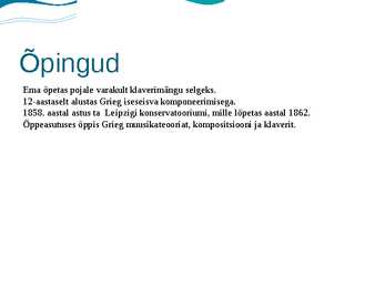Edvard Griegi pikk power pointi esitlus #13