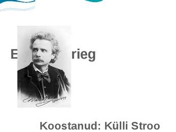 Edvard Griegi pikk power pointi esitlus