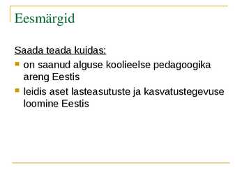 Koolieelse pedagoogika ajalugu Eestis #2