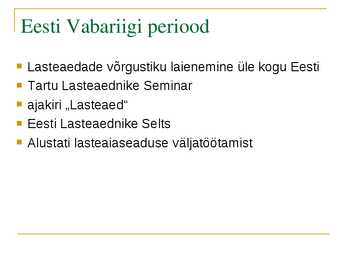 Koolieelse pedagoogika ajalugu Eestis #12