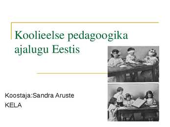 Koolieelse pedagoogika ajalugu Eestis