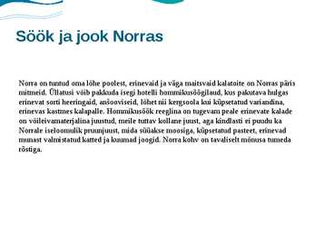 Slaidiesitus Norra #11