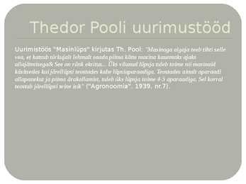 Theodor Pool powerpoint esitlus #19
