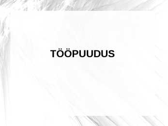 Tööpuudus- slaidid