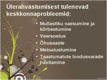Ülerahvastumisega seotud keskkonnaprobleemid #4