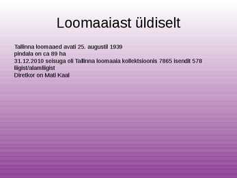 Tallinna loomaaed powerpoint esitlus #2