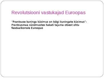 Prantsuse revolutsioon ja Euroopa-Powerpoint esitlus #11