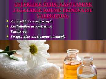 Aroomiteraapia powerpoint ettekanne #4