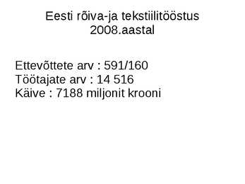 Eesti tekstiili- ja rõivatööstus #14