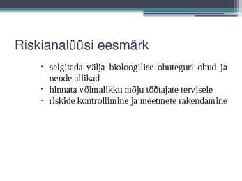 Bioloogilised ohutegurid töökeskkonnas #17