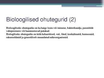Bioloogilised ohutegurid töökeskkonnas #3