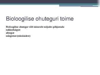 Bioloogilised ohutegurid töökeskkonnas #5