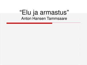 A H Tammsaare-Elu ja armastus