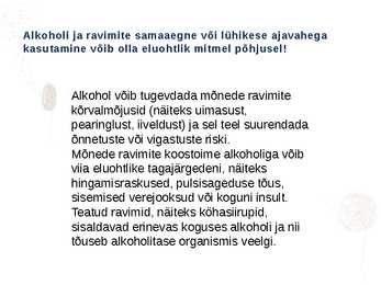 Ravimite mõju koos alkoholiga #2