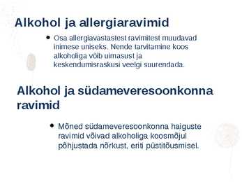 Ravimite mõju koos alkoholiga #4