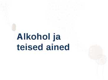 Ravimite mõju koos alkoholiga #6