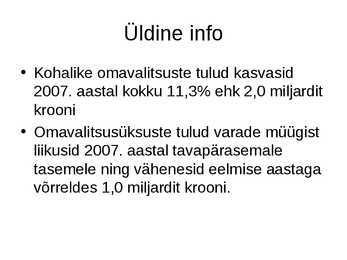 Omavalitsuste kulude-tulude struktuur 2007a #2
