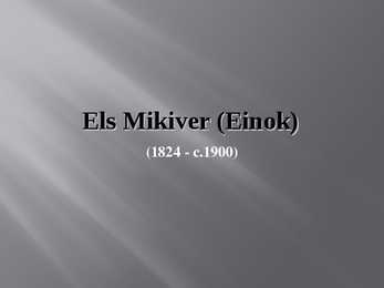 Els Mikiver