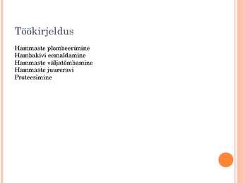 Hambaarsti elukutse kirjeldus #2