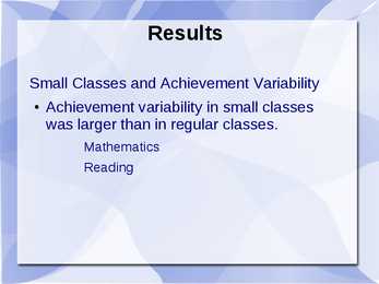Esitlus-Do Small Classes Reduce #8