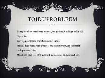 Maailma toiduprobleemid #2