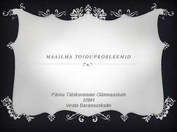Maailma toiduprobleemid