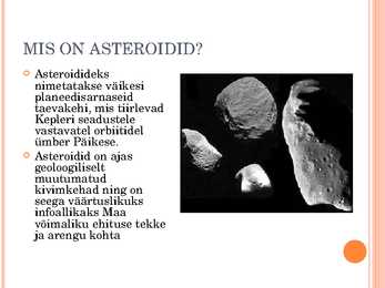 Mis on asteroidid ja kuidas tekkisid #2