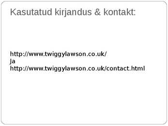 Esitlus moeikoon Twiggy #9