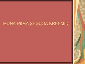 Kreemid #5