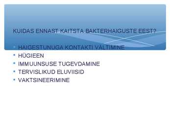 Immuunsüsteemi kaitsemine #18