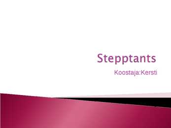 Stepptants
