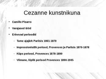 Paul Cezanne elulugu #6