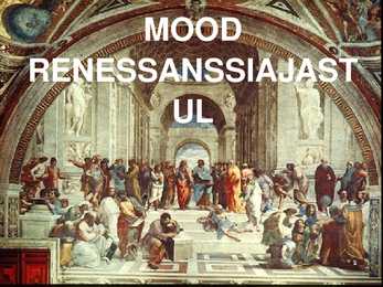 RENESSANSS JA MOOD