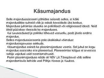 Erinevad majandussüsteemid #5