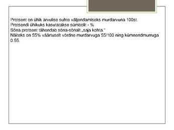 Protsendi mõiste ja arvutamine #2
