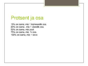 Protsendi mõiste ja arvutamine #5