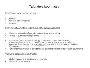 Talurahva majanduslik seisund 13--16-sajand #4