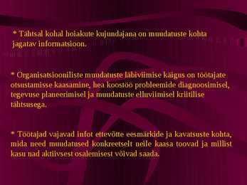 Organisatsioonikultuur organisatsiooni muutuste toetajana ta #13